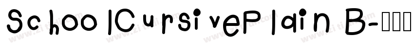 SchoolCursivePlain B字体转换